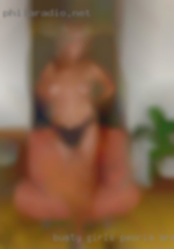 Busty girls who just Peoria area naked want to have fun!